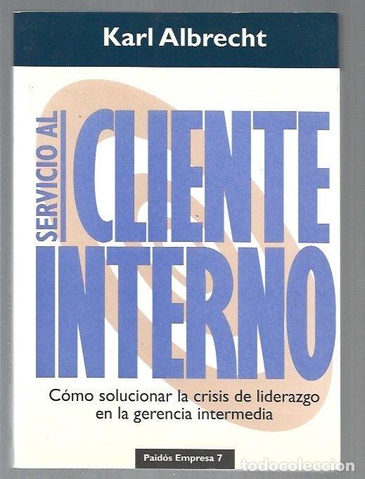 Libros: SERVICIO AL CLIENTE INTERNO - ALBRECHT, KARL - Foto 1