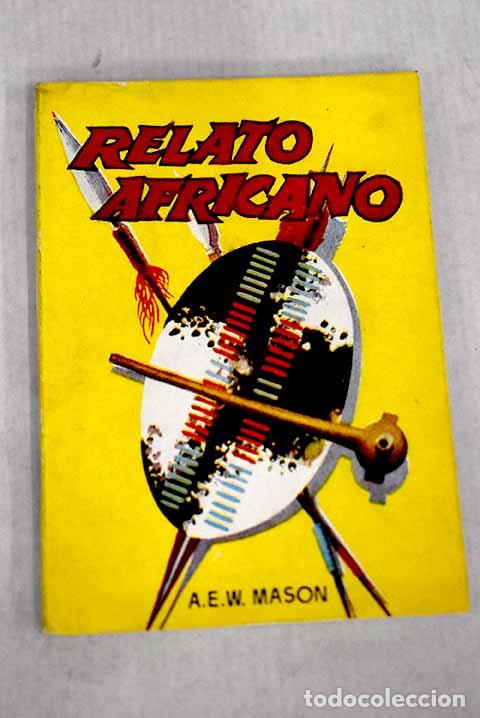 Libros: Relato africano: Mason, A. E. W..- Mason, A. E. W. - Foto 1