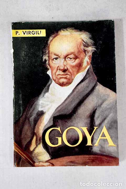 Libros: Goya: Virgili, Pablo.- Virgili, Pablo - Foto 1