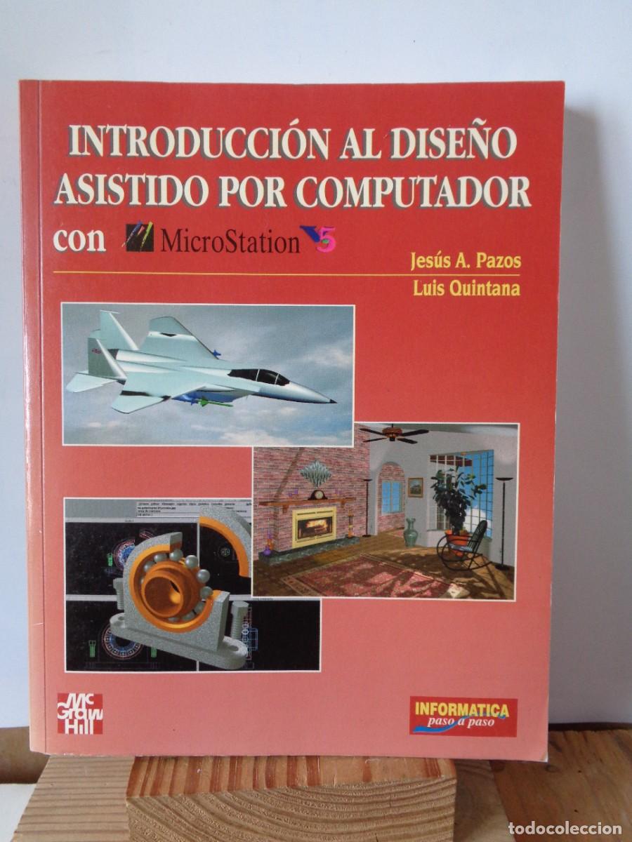 Libros: &iexcl;&iexcl; INTRODUCCION AL DISE&Ntilde;O. CAD-CAM, con ..- Micro Station. !! C-8. - Foto 2