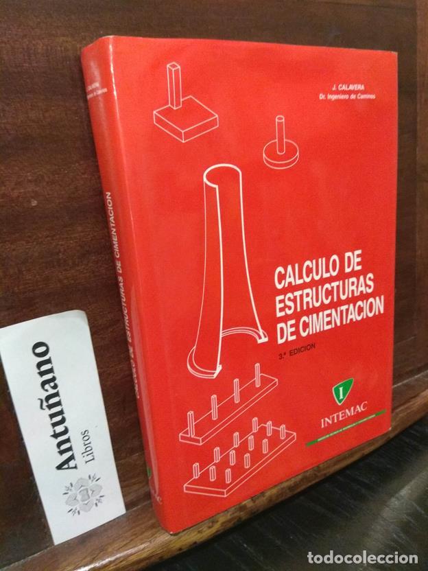 Libros: Calculo de estructuras de cimentaci&oacute;n - Foto 1