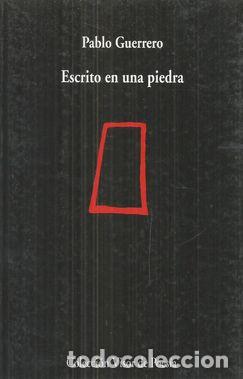 Libros: ESCRITO EN UNA PIEDRA - GUERRERO,PABLO - Foto 1