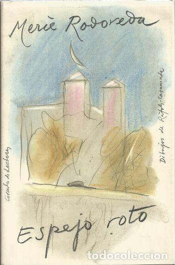 Libros: ESPEJO ROTO - RODOREDO, MERC&Eacute; - Foto 1