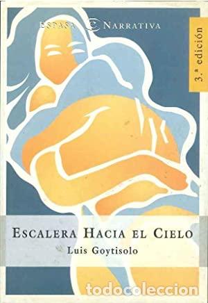 Libros: Escalera Hacia El Cielo - LUIS Goytisolo - Foto 1