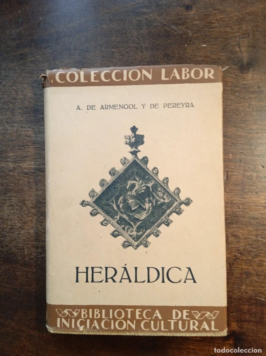 Libros: A. de Armengol y de Pereyra. HERALDICA. 1933 - Foto 1