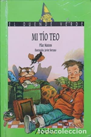 Libros: Mi t&iacute;o Teo - Mateos, Pilar - Foto 1
