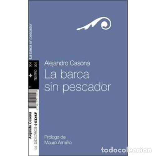 Libros: BARCA SIN PESCADOR, LA - CASONA, ALEJANDRO - Foto 1