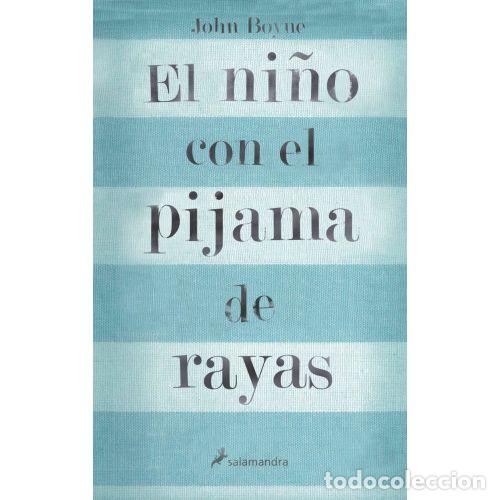 Libros: NI&Ntilde;O CON PIJAMA DE RAYAS - BOYNE, JOHN - Foto 1