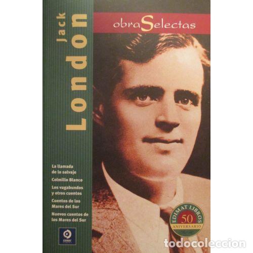Libros: JACK LONDON. OBRAS SELECTAS - LONDON, JACK - Foto 1
