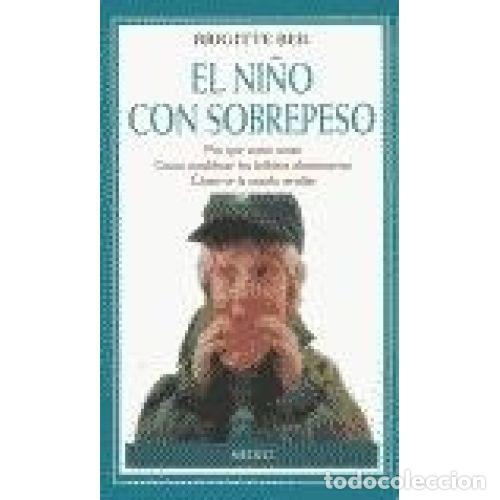 Libros: NI&Ntilde;O CON SOBREPESO EL, - BEIL,BRIGITTE - Foto 1