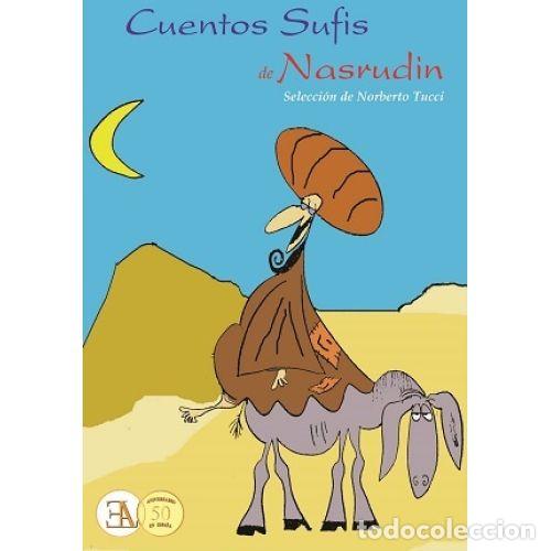 Libros: CUENTOS SUFIS DE NASRUDIN; SELECCI&Oacute;N DE NORBERTO TUCCI - NASRUDD&Iacute;N; - Foto 1