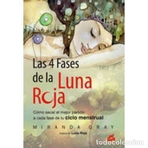 Libros: LAS 4 FASES DE LA LUNA ROJA - GRAY, MIRANDA - Foto 1