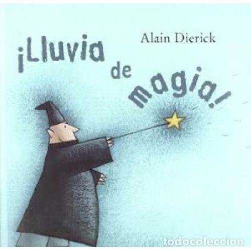 Libros: LLUVIA DE MAGIA - DIERICK, ALAIN - Foto 1