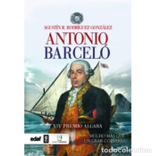 Libros: ANTONIO BARCEL&Oacute; - Rodr&iacute;guez Gonz&aacute;lez, Agust&iacute;n - Foto 1