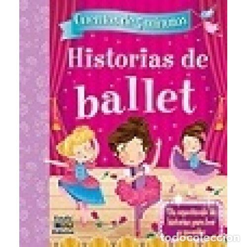 Libros: HISTORIAS DE BALLET - VV. AA. - Foto 1