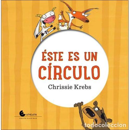 Libros: ESTE ES UN C&Iacute;RCULO - KREBS, CHRISSIE - Foto 1