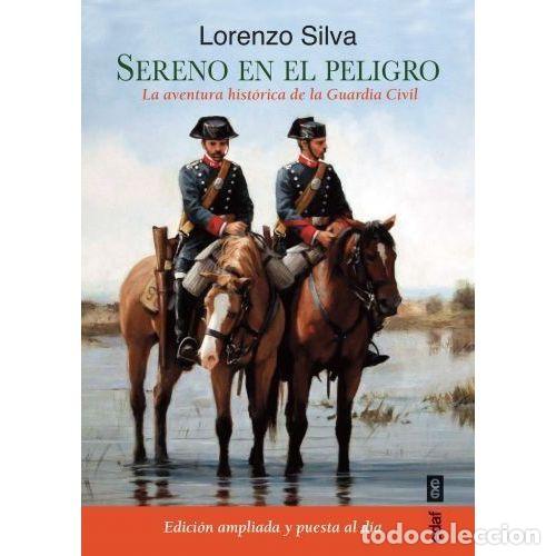 Libros: SERENO EN EL PELIGRO - Silva Amador, Lorenzo - Foto 1
