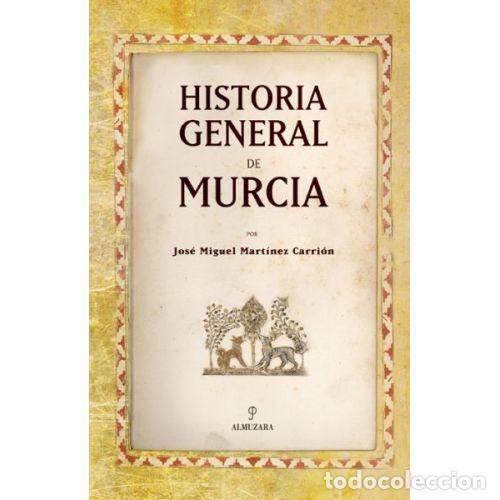 Libros: HISTORIA GENERAL DE MURCIA - RODRIGUEZ LLOPIS, MIGUEL - Foto 1