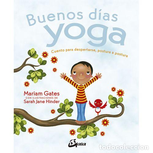 Libros: Buenos d&iacute;as yoga - Gates, Mariam - Foto 1