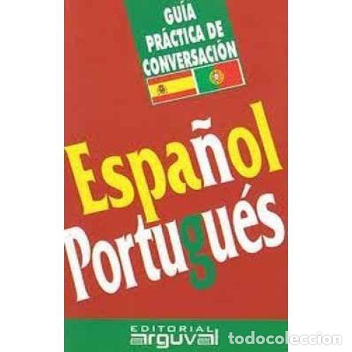 Libros: GU&Iacute;A PR&Aacute;CTICA ESPA&Ntilde;OL-PORTUGU&Eacute;S - CORR&Ecirc;A, JAEL - Foto 1