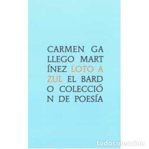 Libros: LOTO AZUL - GALLEGO,CARMEN - Foto 1