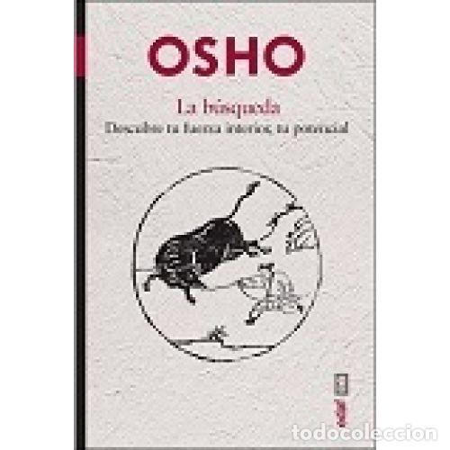 Libros: B&Uacute;SQUEDA,LA - OSHO - Foto 1