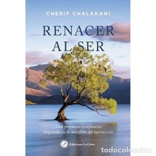 Libros: RENACER AL SER - CHALAKANI,CHERIF - Foto 1