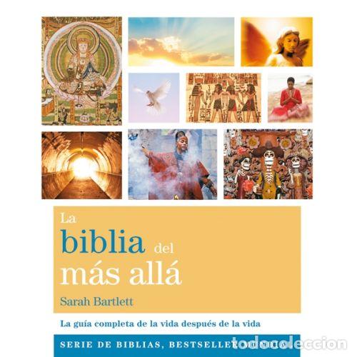 Libros: LA BIBLIA DEL M&Aacute;S ALL&Aacute; - BARTLETT, SARAH - Foto 1