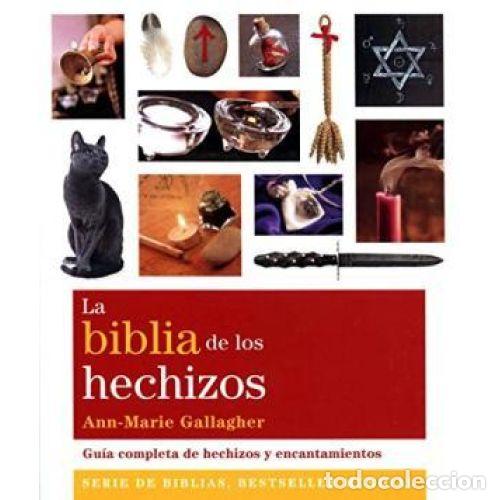 Libros: LA BIBLIA DE LOS HECHIZOS - GALLAGHER, ANN-MARIE - Foto 1