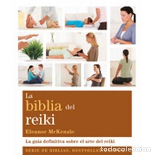 Libros: LA BIBLIA DEL REIKI - MCKENZIE, ELEANOR - Foto 1