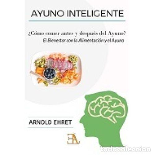 Libros: AYUNO INTELIGENTE - EHRET, ARNOLD - Foto 1