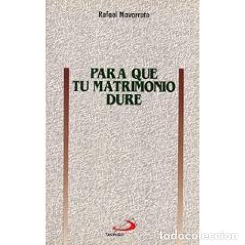 Libros: PARA QUE TU MATRIMONIO DURE - NAVARRETE, RAFAEL - Foto 1