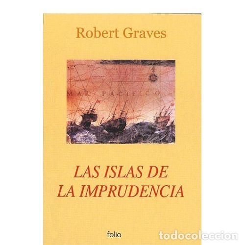Libros: LAS ISLAS DE LA IMPRUDENCIA - GRAVES, ROBERT - Foto 1
