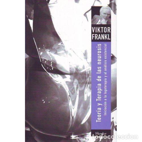 Libros: TEOR&Iacute;A Y TERAPIA DE LAS NEUROSIS - FRANKL, VIKTOR EMIL - Foto 1