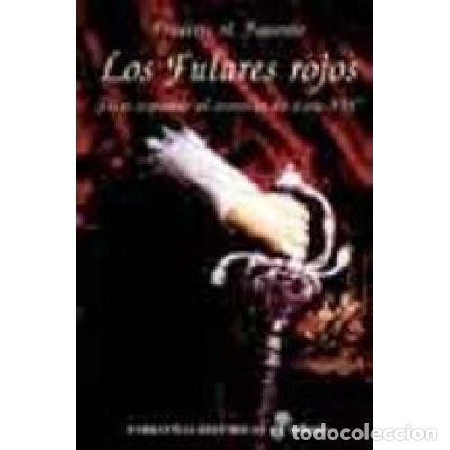 Libros: LOS FULARES ROJOS - FAJARDIE, FR&Eacute;D&Eacute;RIC H. - Foto 1