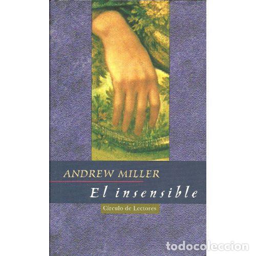 Libros: EL INSENSIBLE - ANDREW MILLER - Foto 1