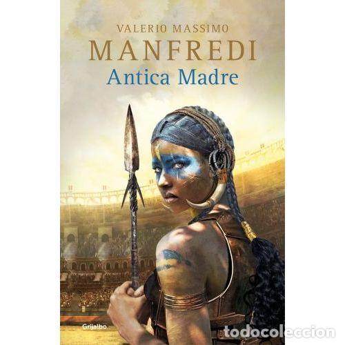 Libros: ANTICA MADRE - Manfredi, Valerio Massimo - Foto 1