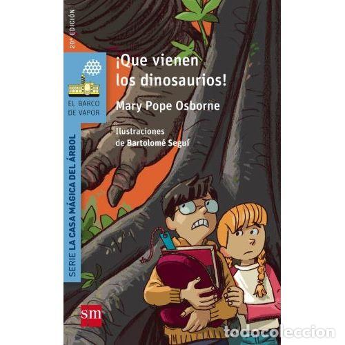 Libros: QUE VIENEN LOS DINOSAURIOS BVAN - OSBORNE,MARY POPE - Foto 1