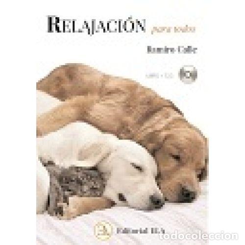 Libros: RELAJACION PARA TODOS + CD - CALLE, RAMIRO - Foto 1