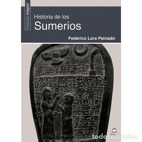 Libros: HISTORIA DE LOS SUMERIOS - LARA PEINADO, FEDERICO - Foto 1
