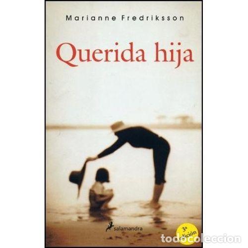 Libros: QUERIDA HIJA - FREDRIKSSON, MARIANNE - Foto 1
