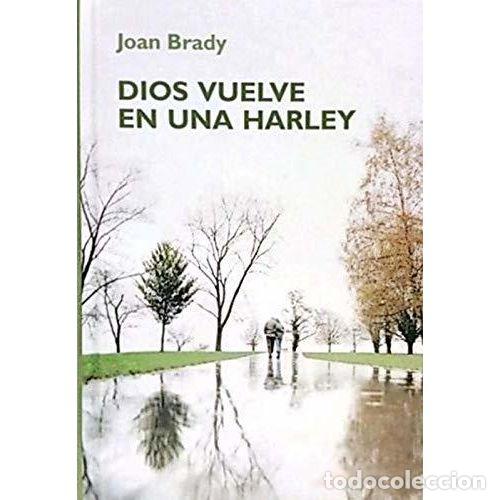 Libros: DIOS VUELVE EN UNA HARLEY - BRADY, JOAN - Foto 1