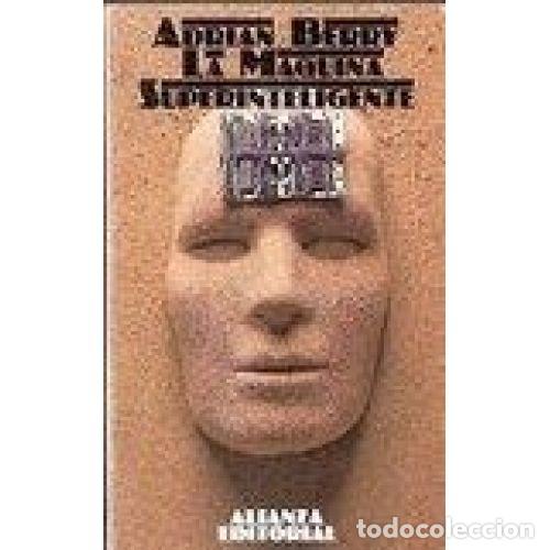 Libros: LA M&Aacute;QUINA SUPERINTELIGENTE - BERRY, ADRIAN - Foto 1
