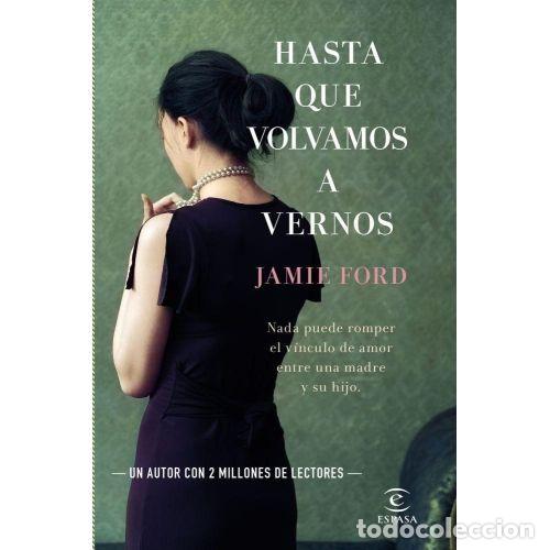 Libros: HASTA QUE VOLVAMOS A VERNOS - FORD, JAMIE - Foto 1