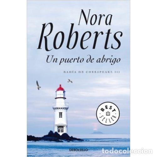Libros: UN PUERTO DE ABRIGO - ROBERTS, NORA - Foto 1