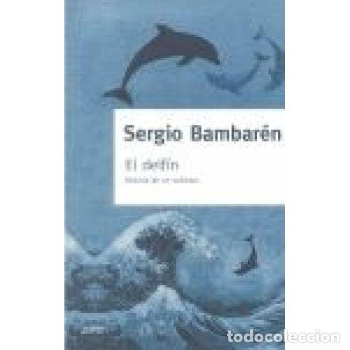Libros: EL DELF&Iacute;N - BAMBAR&Eacute;N, SERGIO - Foto 1