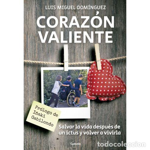 Libros: CORAZ&Oacute;N VALIENTE - DOM&Iacute;NGUEZ MENC&Iacute;A, LUIS MIGUEL - Foto 1