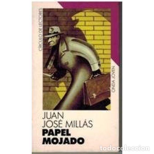 Libros: PAPEL MOJADO - MILL&Aacute;S. JUAN JOS&Eacute; - Foto 1