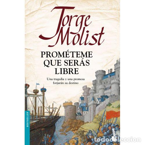 Libros: PROM&Eacute;TEME QUE SER&Aacute;S LIBRE - MOLIST, JORGE - Foto 1