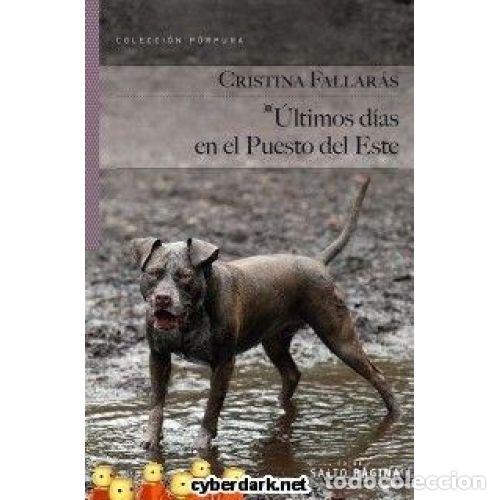 Libros: &Uacute;LTIMOS D&Iacute;AS EN EL PUESTO DEL ESTE - FALLAR&Aacute;S CRISTINA - Foto 1